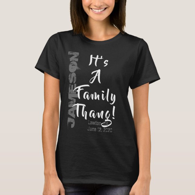 Camiseta É um Thang da Família! - Reunião Familiar (Frente)