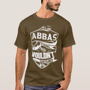 Camiseta É uma coisa ABBAS que você não entenderia