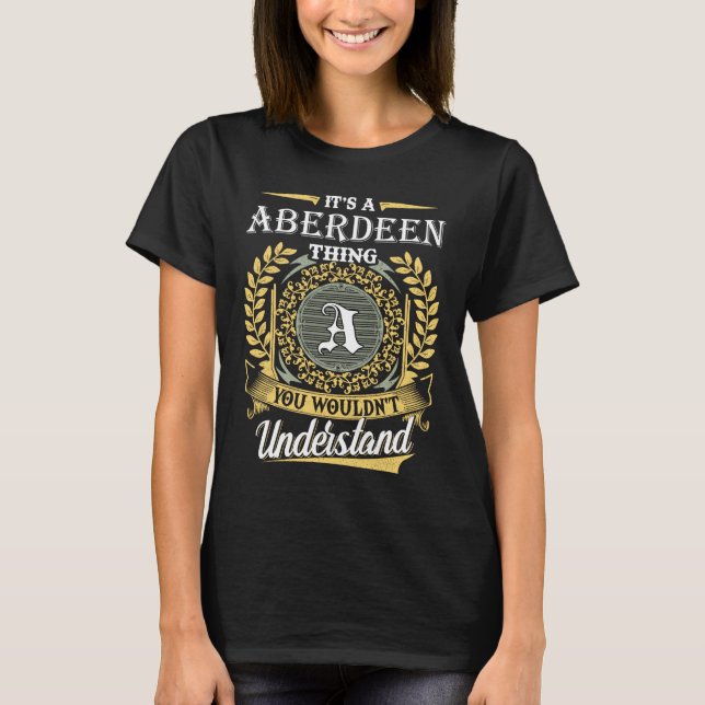 Camiseta É uma coisa Aberdeen que você não entenderia (Frente)