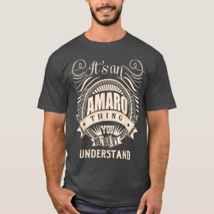 Camiseta É uma coisa AMARO que você não entenderia.