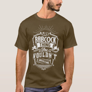 Camiseta É uma coisa BABCOCK que você não entenderia.