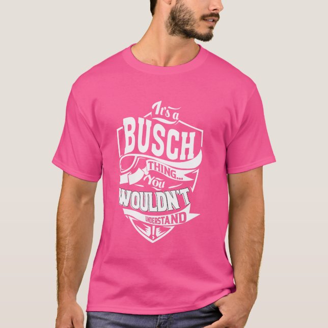 Camiseta É uma Coisa BUSCH Presentes (Frente)