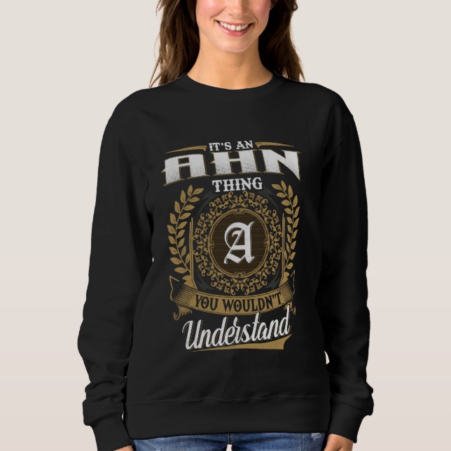 Camiseta É uma Coisa da AHN que Você Não Entenderia Funny N (Frente)
