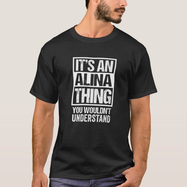 Camiseta É uma coisa da Alina que você não entenderia prime (Frente)