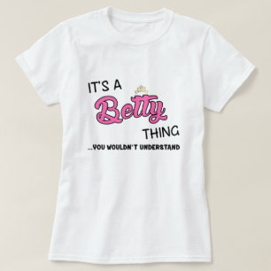 Camiseta É uma coisa da Betty que você não entenderia