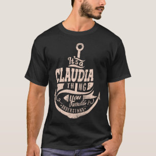 Camiseta É uma coisa da CLAUDIA, você não entenderia