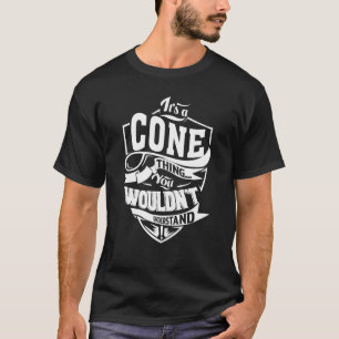 Camiseta É uma coisa da CONE