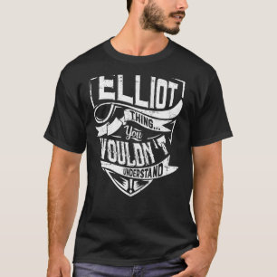 Camiseta É uma coisa da ELLIOT, você não entenderia