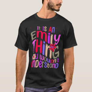 Camiseta É uma coisa da Emily que você não entenderia Groov