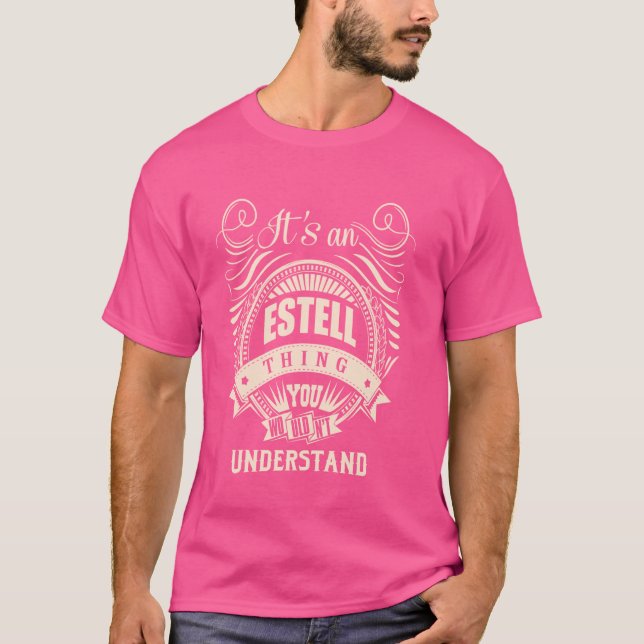 Camiseta É uma coisa da ESTELL Gifts (Frente)