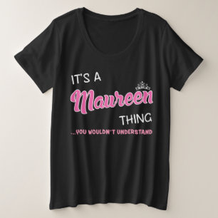 Camiseta É uma coisa da Maureen que você não entenderia
