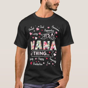 Camiseta É uma coisa da Nana que diz a vovó bonita da
