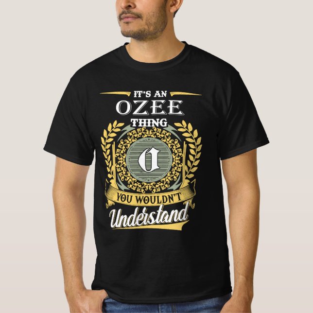 Camiseta É Uma Coisa da Ozee Que Você Não Pode Entender (Frente)