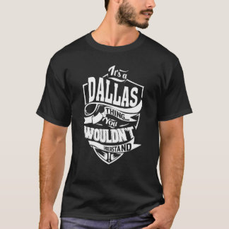 Camiseta É uma coisa DALLAS