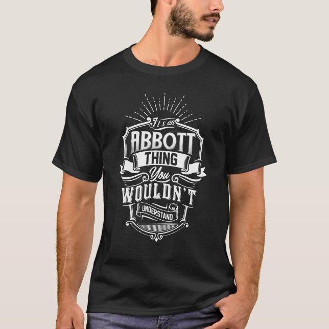 Camiseta É Uma Coisa de Abbott Que Você Não Entenderia Famí (Frente)