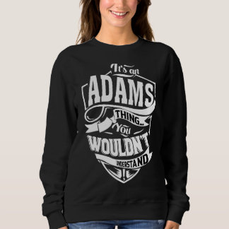 Camiseta É uma coisa de Adams