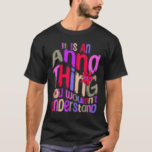 Camiseta É uma Coisa de Anna Você Não Entenderia Groovy