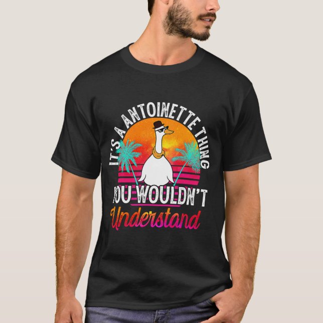 Camiseta É uma coisa de Antoinette que você não entenderia (Frente)