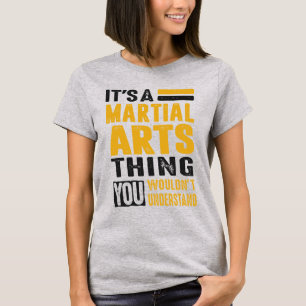 Camiseta É uma coisa de artes marciais