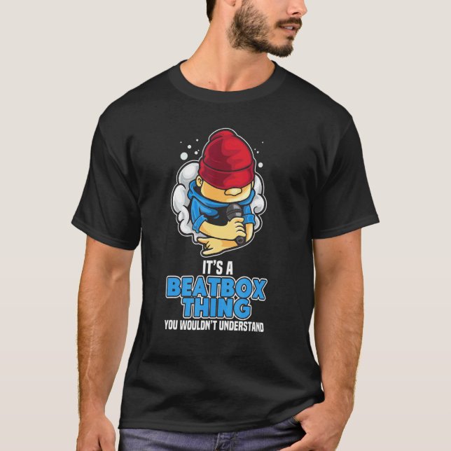 Camiseta É Uma Coisa De Beatbox Que Você Não Entenderia Mús (Frente)
