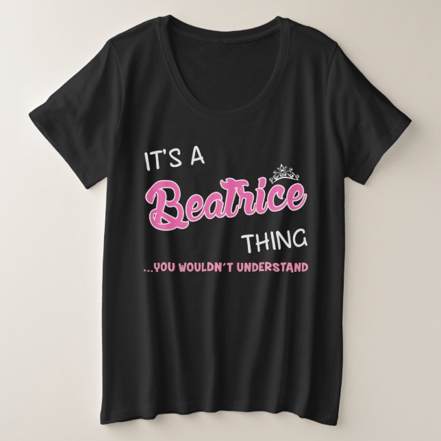Camiseta É uma coisa de Beatrice que você não entenderia (Frente do Design)