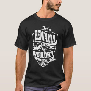 Camiseta É Uma Coisa de Benjamin