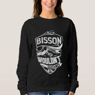 Camiseta É uma coisa de BISSON que você não entenderia Gift