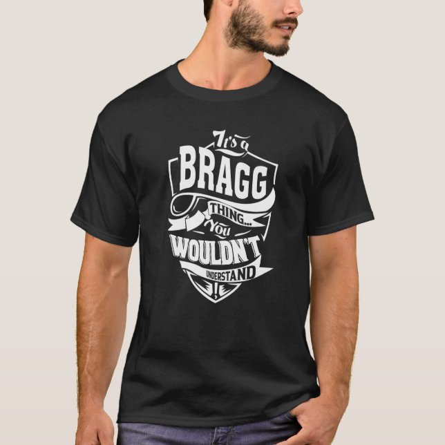 Camiseta É uma Coisa de Bragg (Frente)