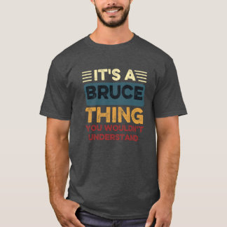 Camiseta É uma coisa de Bruce que você não entenderia famíl