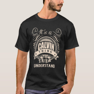 Camiseta É uma coisa de CALVIN que você não entenderia p