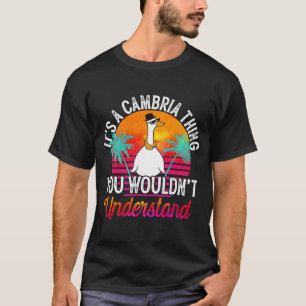 Camiseta É uma coisa de Cambria que você não entenderia Cam