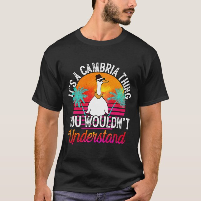 Camiseta É uma coisa de Cambria que você não entenderia Cam (Frente)