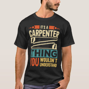 Camiseta É uma coisa de carpinteiro