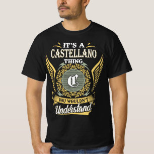 Camiseta É Uma Coisa De Castellano Que Você Não Entenderia