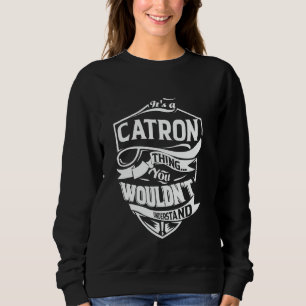 Camiseta É uma coisa de CATRON que você não entenderia Pres