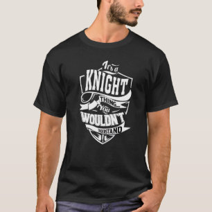 Camiseta É uma coisa de cavaleiro