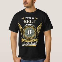 Camiseta É Uma Coisa De Cinto Que Você Não Pode Entender