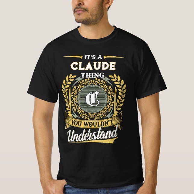 Camiseta É uma Coisa de CLAUDE que Você Não Entenderia (Frente)