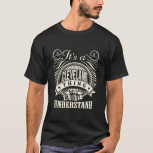 Camiseta É Uma Coisa De Cleveland Que Você Não Entenderia N