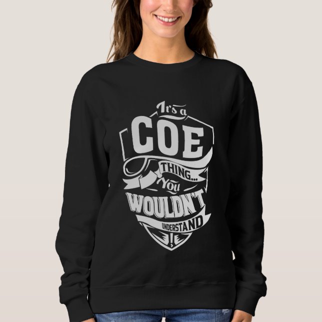 Camiseta É uma Coisa de COE Presentes (Frente)