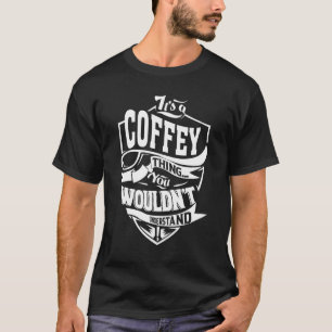 Camiseta É uma Coisa de Coffey