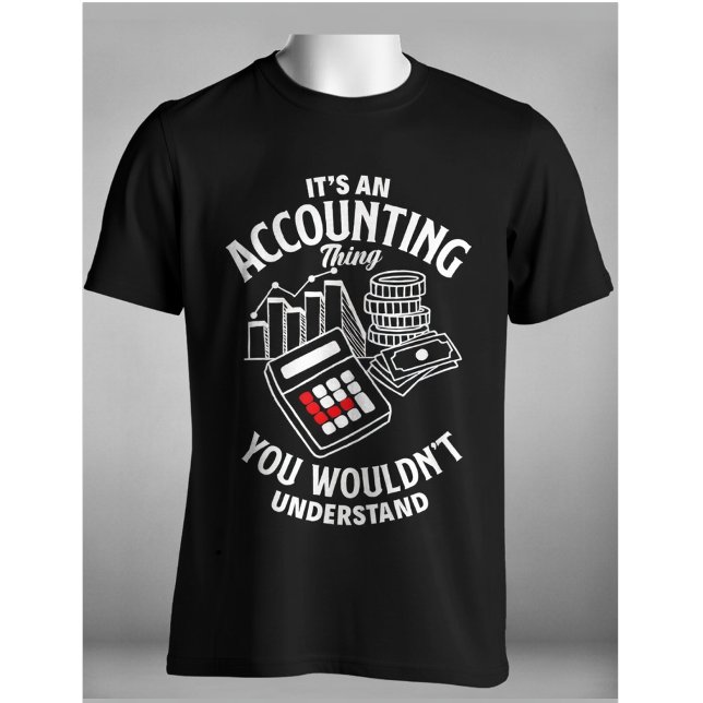 Camiseta É uma Coisa de Contabilidade que Você Não Entender (Criador carregado)