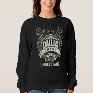 Camiseta É uma coisa de Dallas que você não entenderia