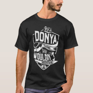 Camiseta É uma coisa de DONYA, você não entenderia