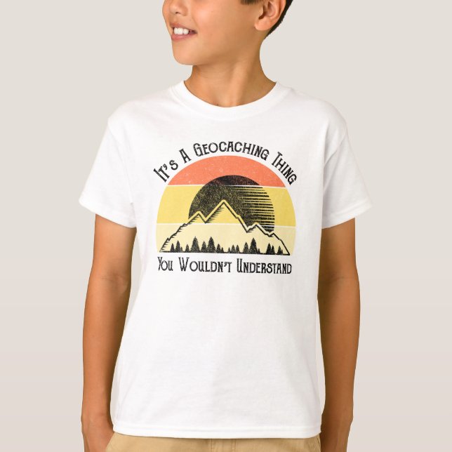 Camiseta É uma coisa de Geocaching - você não entenderia (Frente)