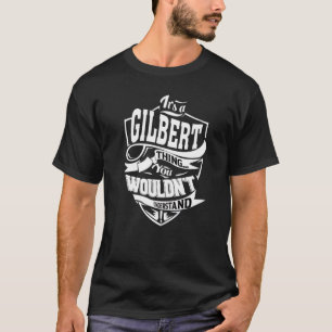 Camiseta É uma coisa de Gilbert
