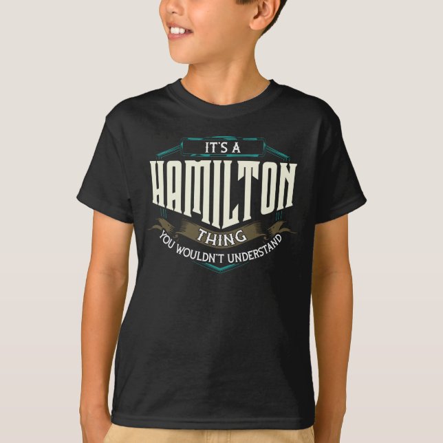 Camiseta É uma coisa de Hamilton que você não entenderia (Frente)