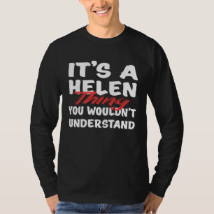 Camiseta É Uma Coisa de Helen Que Você Não Entenderia Diver