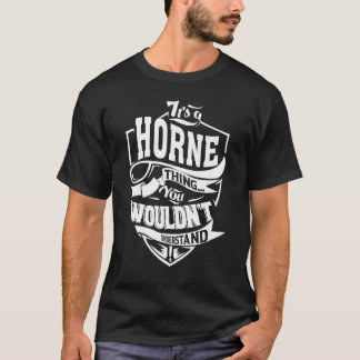 Camiseta É uma Coisa de Horne que Você Não Entenderia