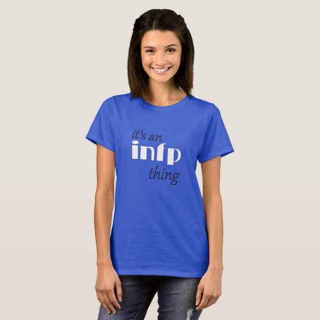 Camiseta é uma coisa de infp (Frente Completa)